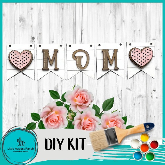 Mom Banner DIY- Wood Blanks to Paint and Craft