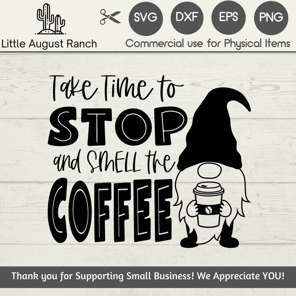 SVG Take Time to Smell the Coffee - Gnome SVG