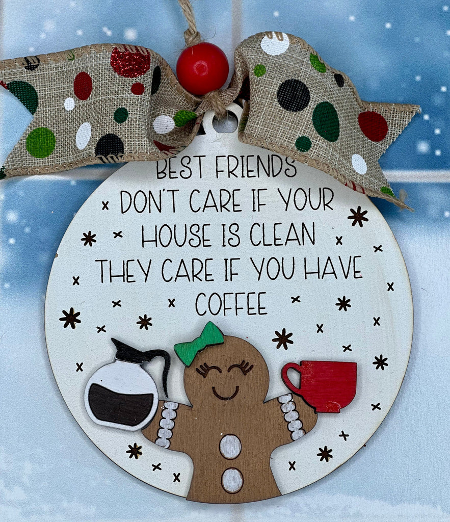 Friend Christmas Ornament - Best Friends Don't Care Wine/Coffee 2023 Handmade Painted Christmas Ornament