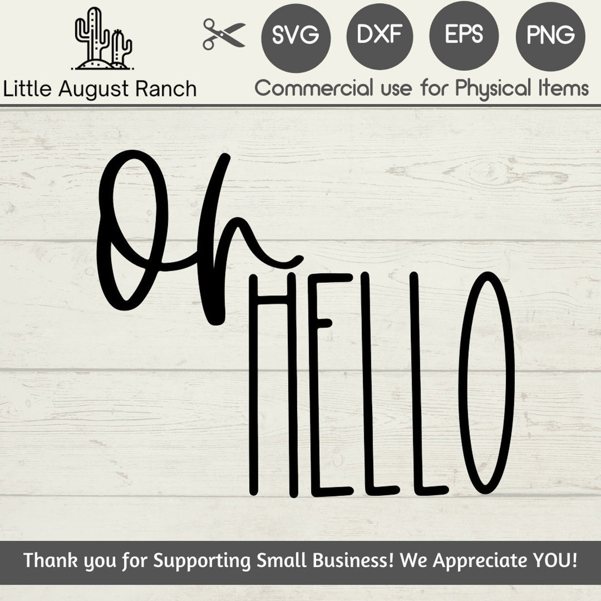 Digital Cut File: Oh Hello – Little August Ranch