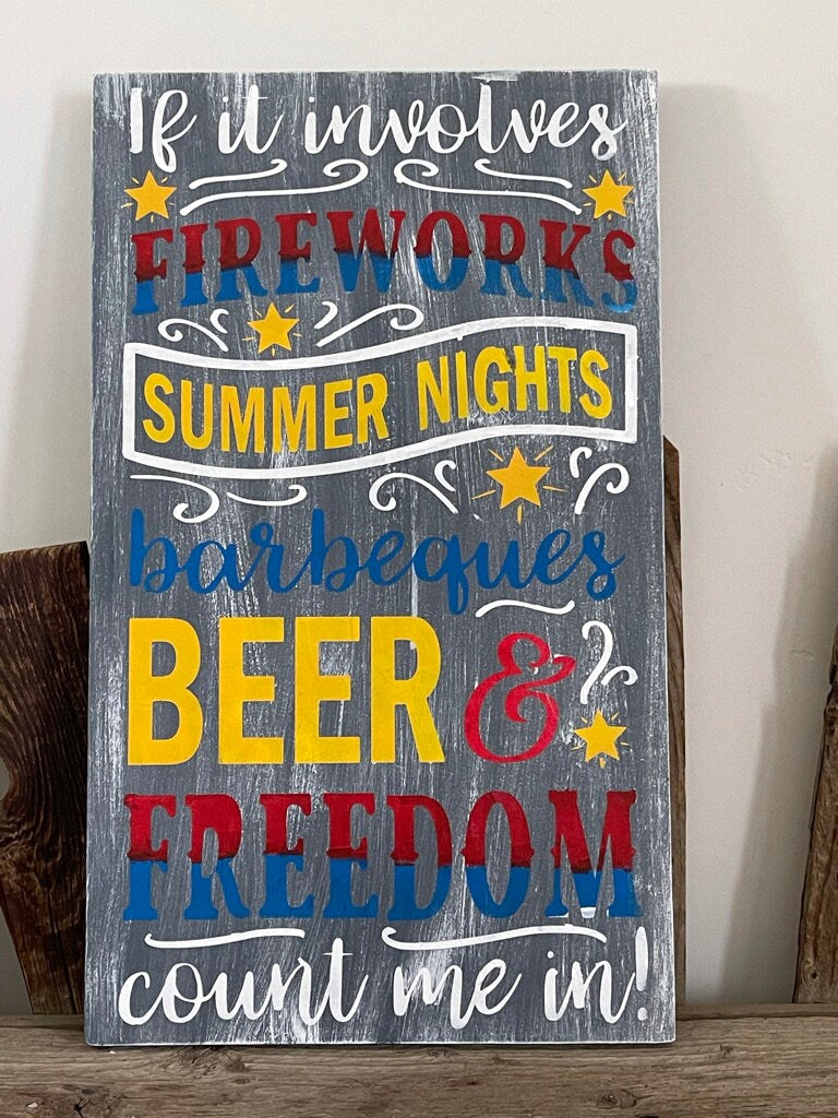 Wood Sign Summer Decor - Fireworks, Summer Nights, BBQ, Beer