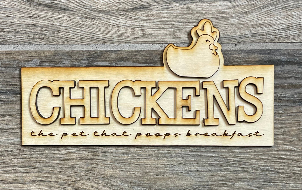 A wooden sign that says "Chickens: the pet that poos breakfast," perfect for a Chicken Farm featuring the Funny Chicken DIY Tiered Tray - Butt Nuggets from Little August Ranch.