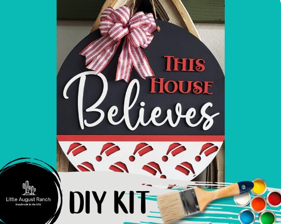 This House Believes Large 18" Door Hanger DIY Kit - Paint Kit Wall Hanging