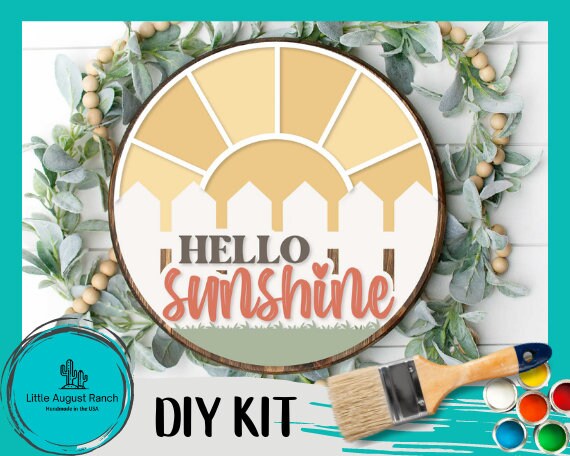 Hello Sunshine Door Hanger DIY Kit - Paint Kit Wall Hanging - Paint Kit - Round Wood Blank