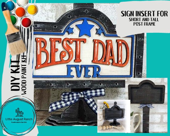 Best Dad DIY Interchangeable Sign - Drop in Frame - Wood Kit