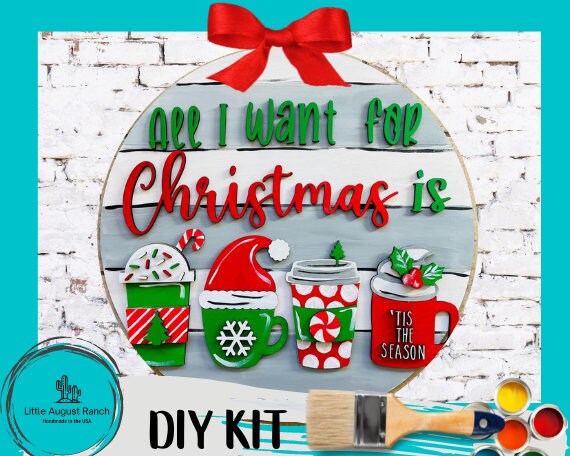 All I Want for Christmas Coffee Decor - Round Door/Wall Hanger DIY Wood Blank