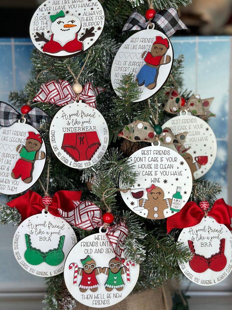 Friend Christmas Ornament - A Good Friend is Like a Underwear- 2023 Handmade Painted Christmas Ornament