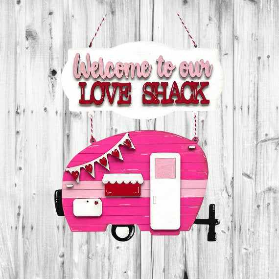 Valentine Love Shack Camper Hanger - DIY Wood Blanks for Painting and Crafting